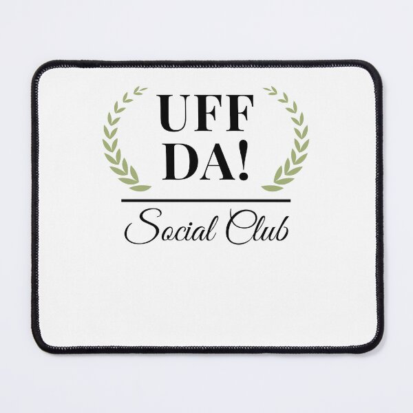 Item preview, Uff Da! Social Club funny Minnesota saying Midwestern designed and sold by snowry.