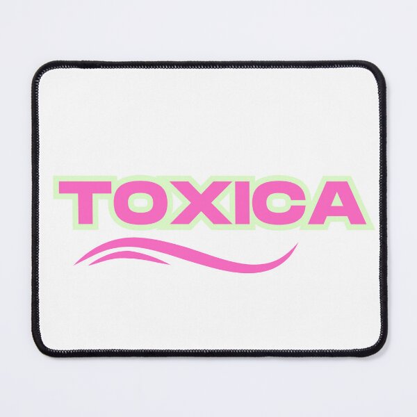 Item preview, “Tóxica” Serving Sass, Spice, and Zero Apologies designed and sold by JellybeaKisses.