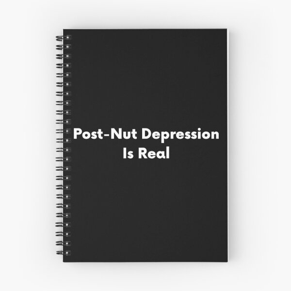 Item preview, Post-Nut Depression Is Real pt.2 designed and sold by iTzTreS.