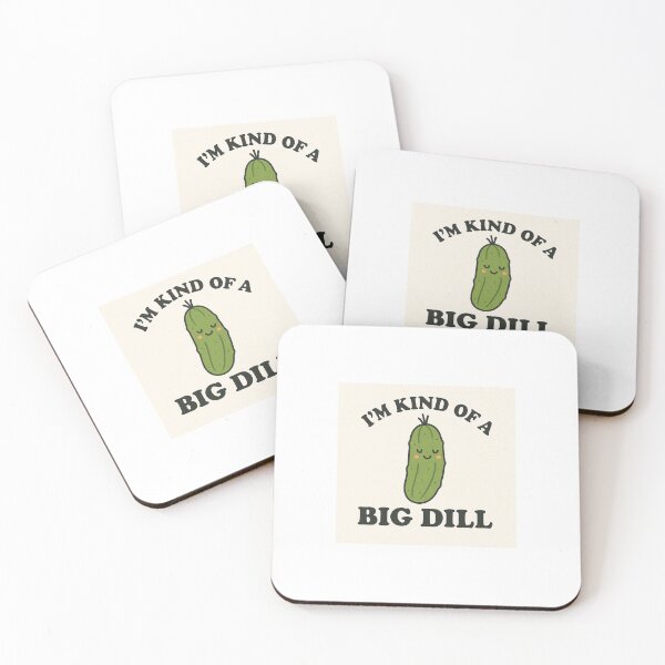 Item preview, I’m kind of a big dill designed and sold by Thread Riot.