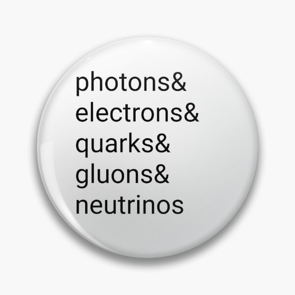 Item preview, Photons, electrons, quarks, gluons, neutrinos designed and sold by PhotonGhosts.
