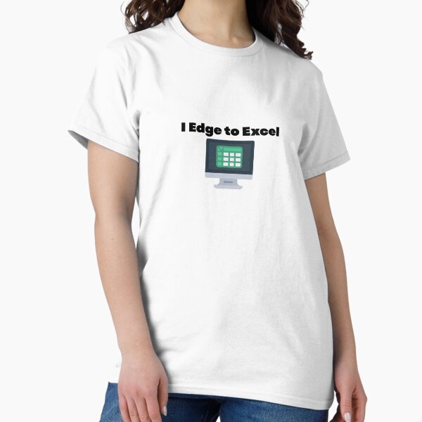 Item preview, Edge to Excel designed and sold by iTzTreS.