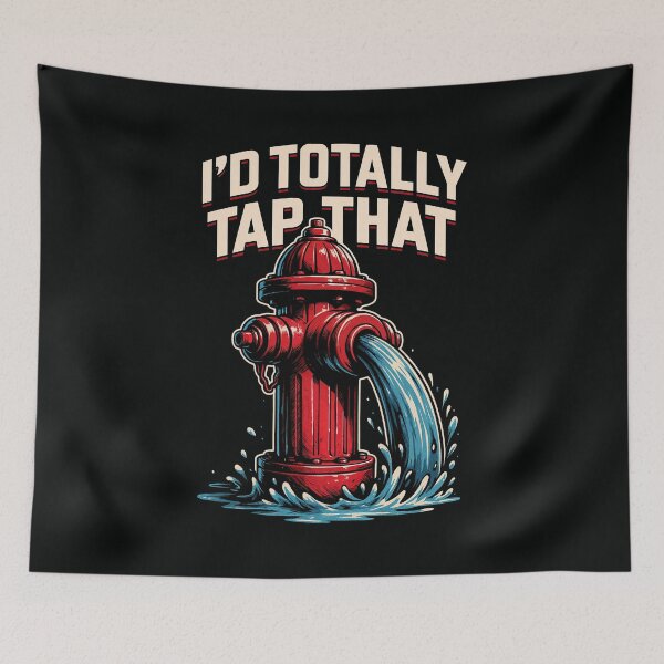 Item preview, I’d Totally Tap That – Funny Fire Hydrant Pun Retro Design	 designed and sold by Victor Shadehorn.