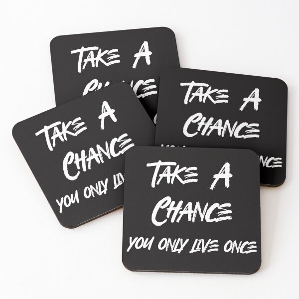 Item preview, Take A Chance You Only Live Once designed and sold by JDAShirts.