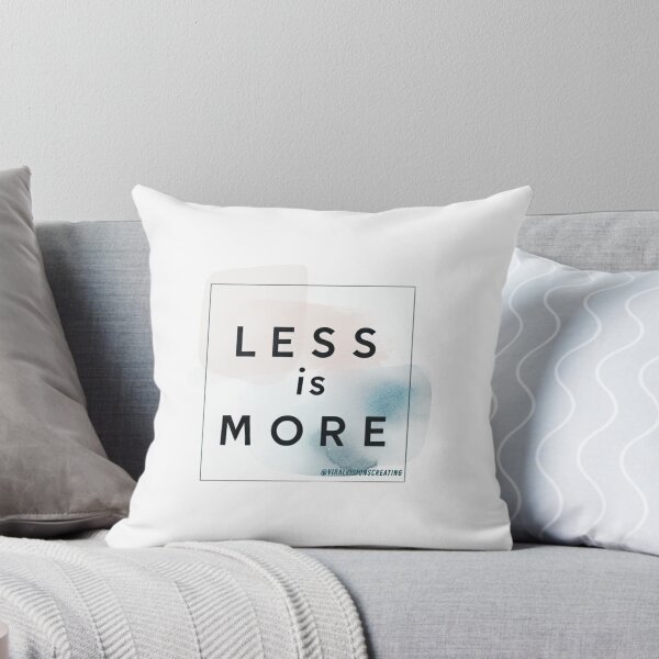 Item preview, Less is More designed and sold by  ViralVisionsCreating .