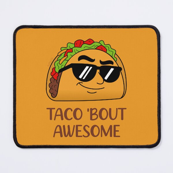Item preview, Taco 'Bout Awesome designed and sold by Mustachio-Draws.