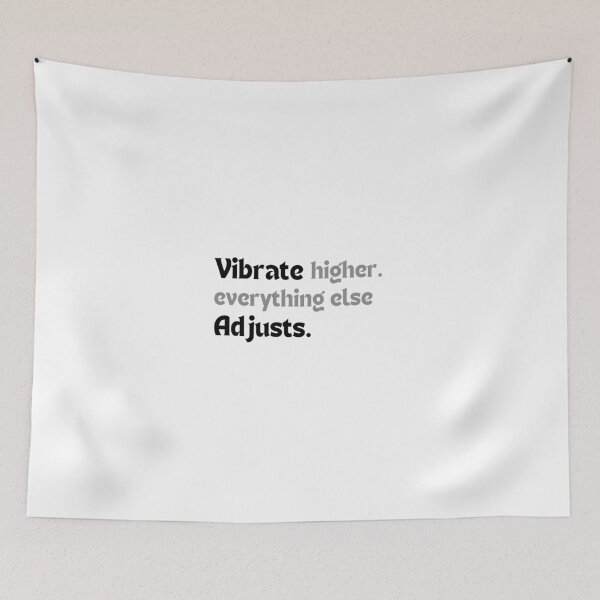 Item preview, Spiritual Growth Quote – Vibrate Higher. Everything Else Adjusts. (Minimalist Design, Positive Energy Gift) designed and sold by MakeMyDaze.