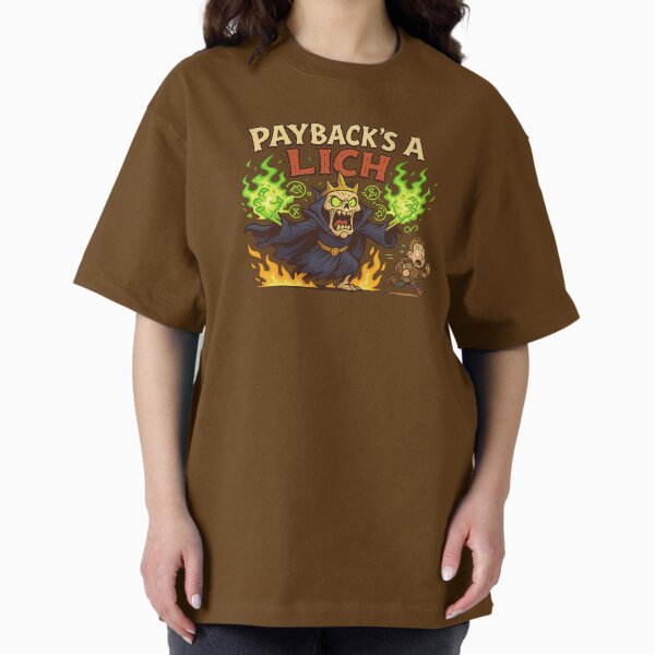 Item preview, Payback’s a Lich designed and sold by FeralPixelCo.