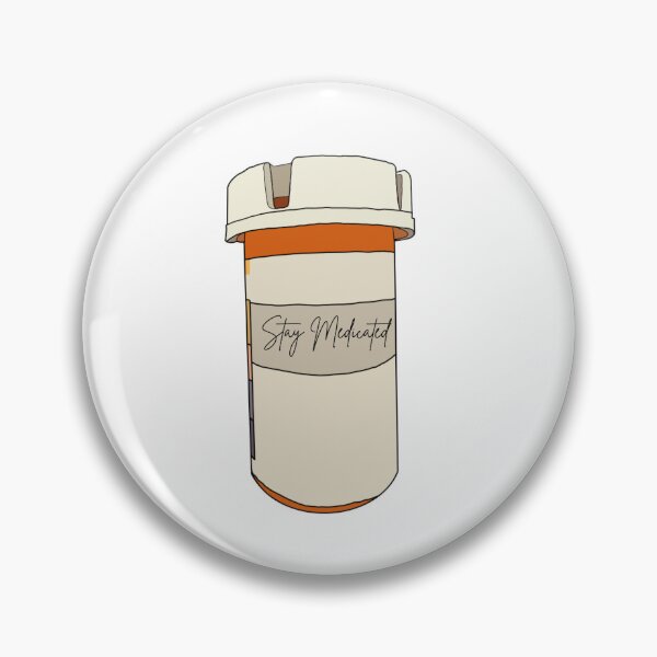 Item preview, Stay Medicated designed and sold by IntrusiveThoughts.
