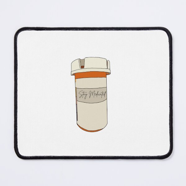 Item preview, Stay Medicated designed and sold by IntrusiveThoughts.