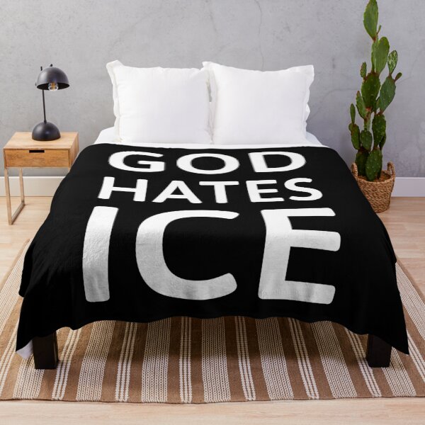 Item preview, God hates ICE designed and sold by Rachel the Artist .