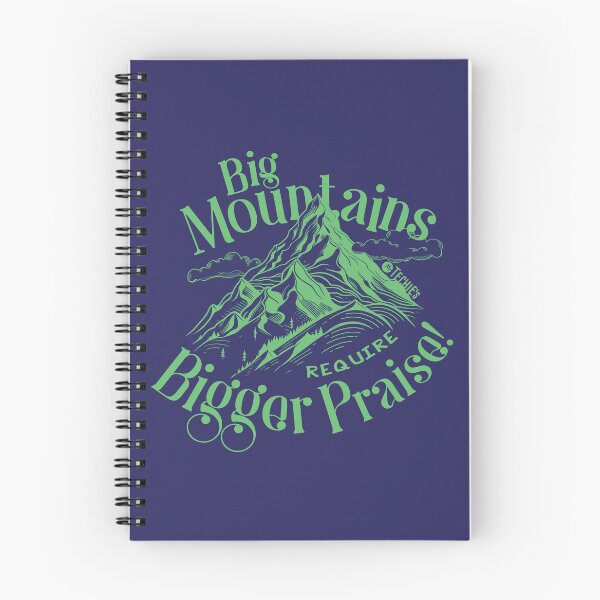 Item preview, Big Mountains Require Bigger Praise – Worship Faith and Encouragement Design designed and sold by MrTechies.