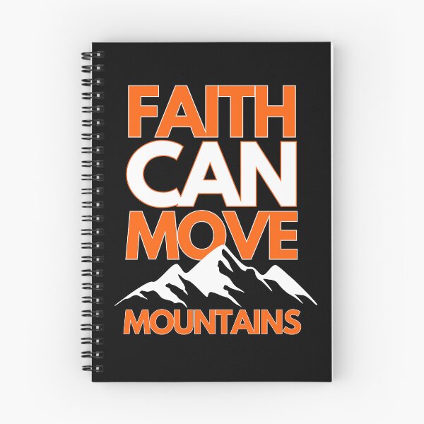 Item preview, Faith Can Move Mountains designed and sold by SPDguy.