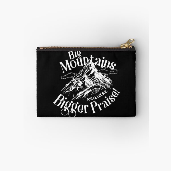 Item preview, Big Mountains Require Bigger Praise – Worship Faith and Encouragement Design designed and sold by MrTechies.
