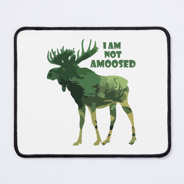Item preview, I am Not Amused Fun Moose Quote designed and sold by countrymouse.