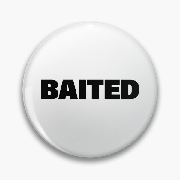 Item preview, Baited in Bold  designed and sold by Memes N Lore .