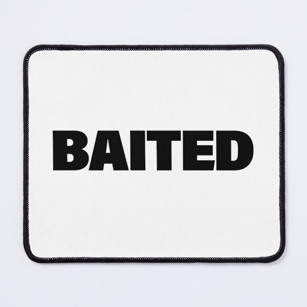 Item preview, Baited in Bold designed and sold by Memes N Lore .