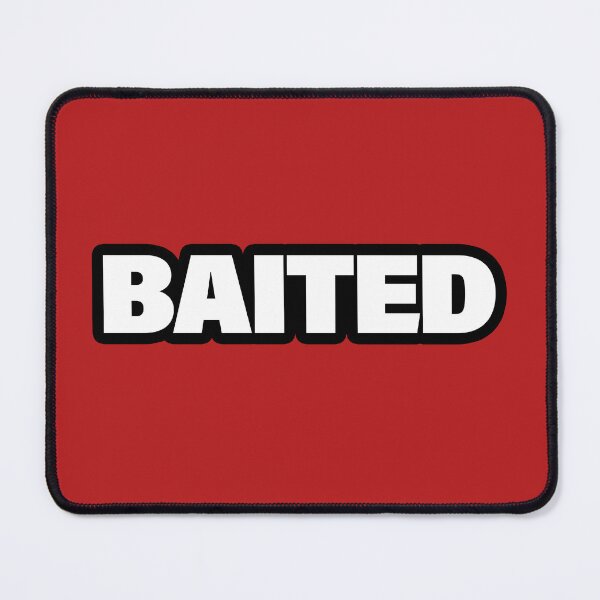 Item preview, Baited in Bold Outline designed and sold by Memes N Lore .