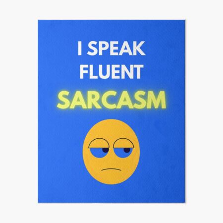 Item preview, Sarcastic design designed and sold by Daily Grind Gear.