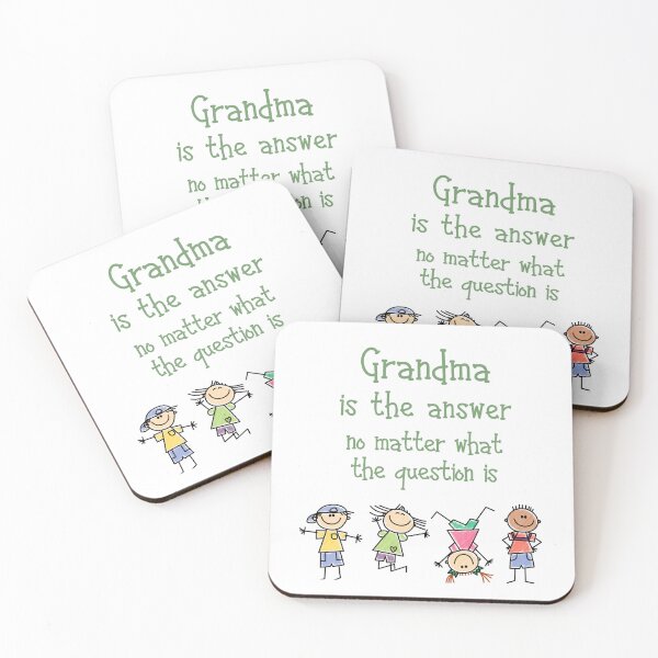 Item preview, Grandma is the Answer Fun Kids Quote designed and sold by countrymouse.