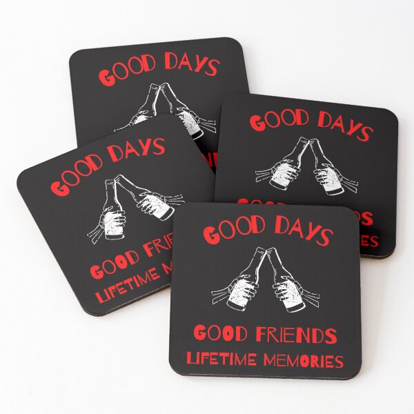 Item preview, Good Days Good Friends Lifetime Memories designed and sold by JDAShirts.