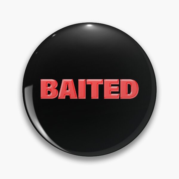 Item preview, Baited in Red Candy designed and sold by Memes N Lore .
