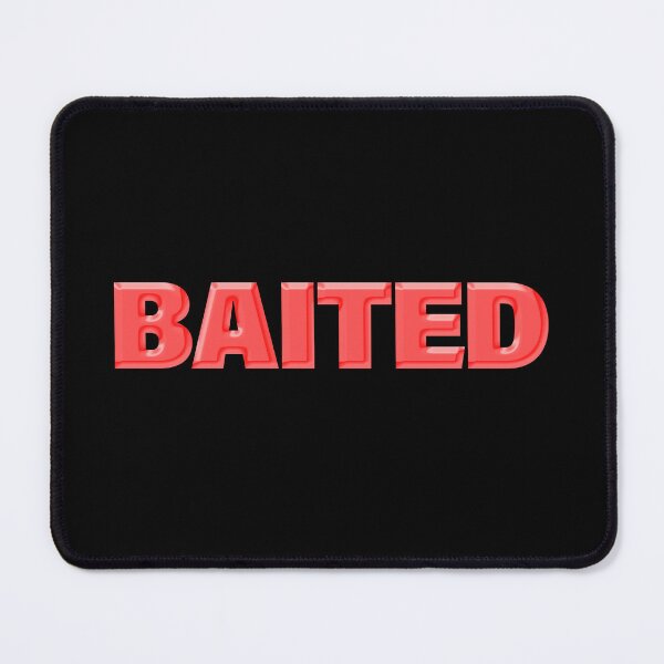 Item preview, Baited in Red Candy designed and sold by Memes N Lore .
