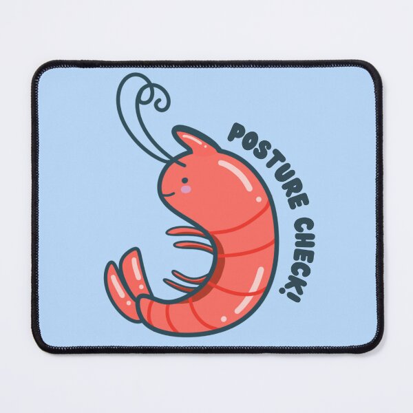 Item preview, Posture Check Cute Shrimp designed and sold by ShyHomebodyClub.