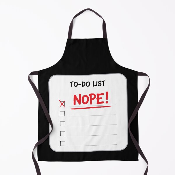 Item preview, To Do List - Nope! designed and sold by johnnyp1975.