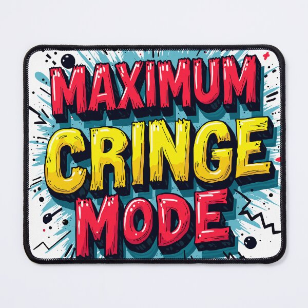 Item preview, Maximum Cringe Mode | Gen Z Anti-Style Statement designed and sold by BeamiCreations.