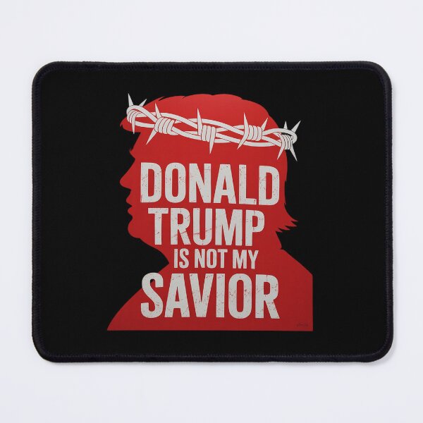 Item preview, Donald Trump Is Not My Savior 2020 Election Democrat Gift designed and sold by splindoershop.