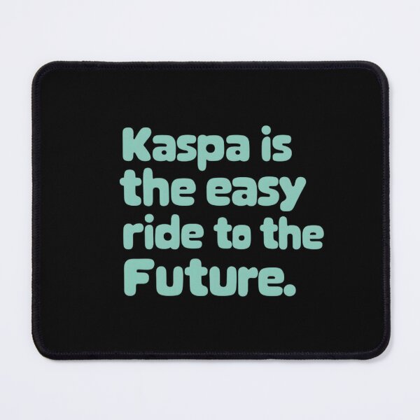 Item preview, Kaspa Fork-Resistant By Design designed and sold by RadDeck.