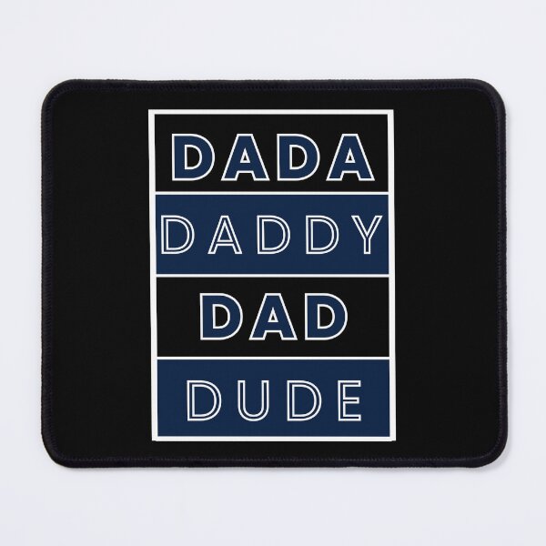 Item preview, Dada Daddy Dad Dude designed and sold by BeesNeesTees.