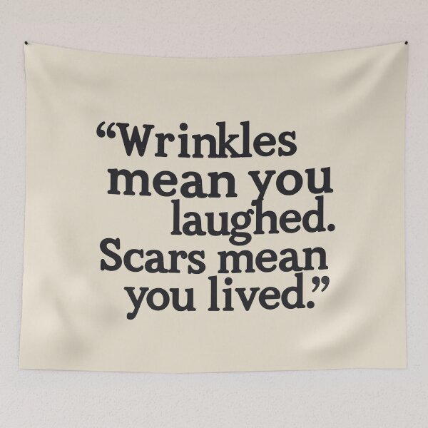 Item preview, Wrinkles Mean You Laughed Scars Mean You Lived T-Shirt - Vintage Inspirational Quote Tee and more, Life Wisdom Gift designed and sold by Typography Prints.