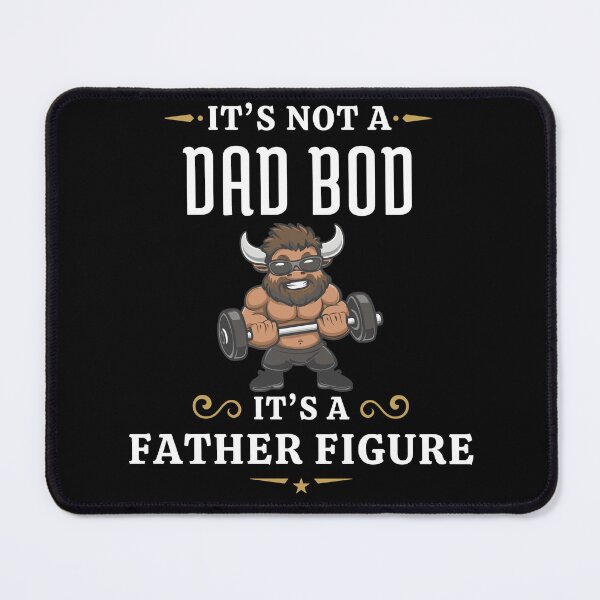 Item preview, It’s not a Dad Bod It’s a Father Figure Bull designed and sold by BeesNeesTees.