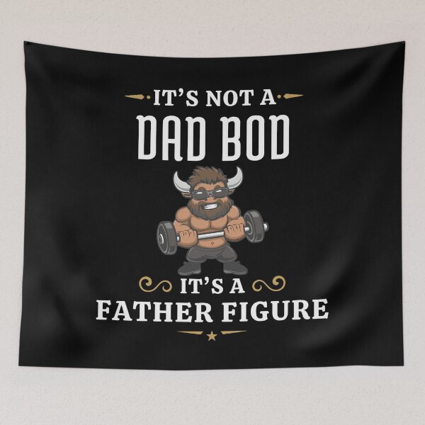 Item preview, It’s not a Dad Bod It’s a Father Figure Bull designed and sold by BeesNeesTees.
