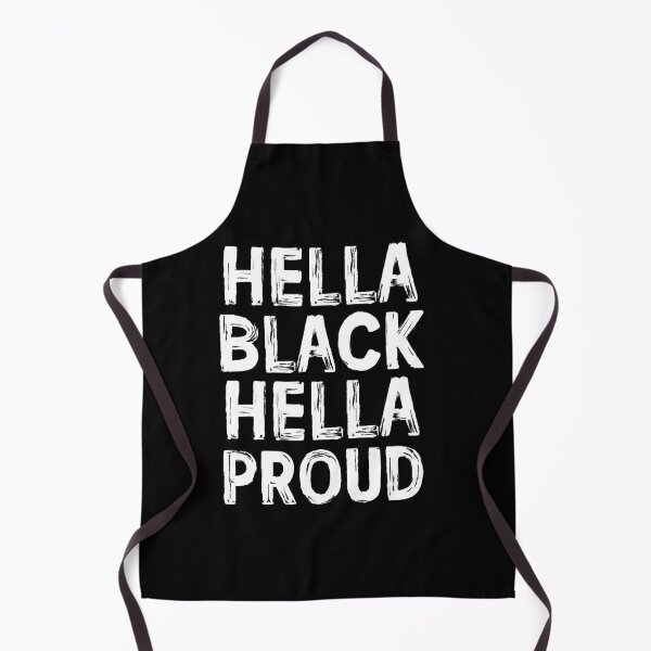 Item preview, Hella Black Hella Proud - African American Pride designed and sold by mhernaevily.