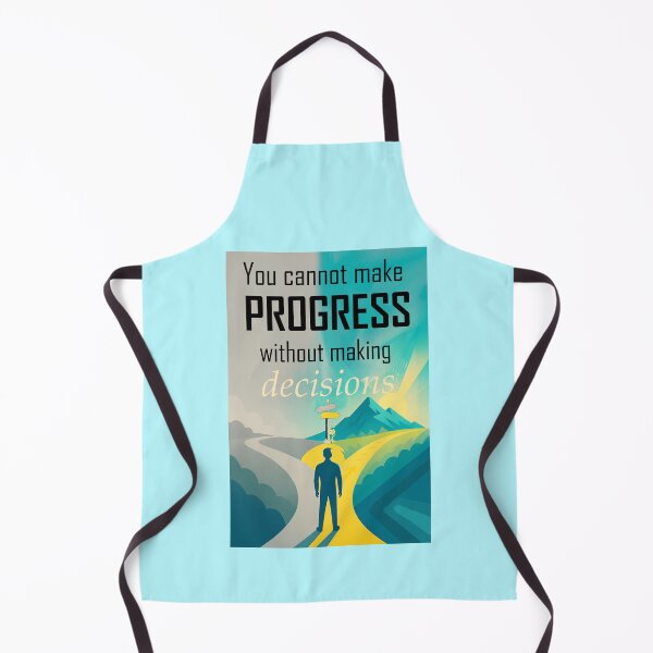 Item preview, You Cannot Make Progress Without Making Decisions – Motivational Quote for Growth Mindset designed and sold by ArtsyExplorer.