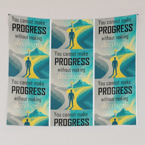 Item preview, You Cannot Make Progress Without Making Decisions – Motivational Quote for Growth Mindset designed and sold by ArtsyExplorer.