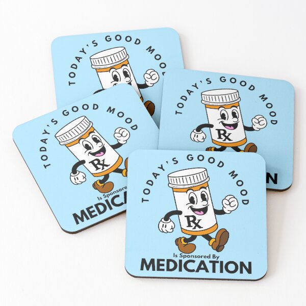 Item preview, Today’s Good Mood Is Sponsored by Medication designed and sold by Kate Miller Illustrator.
