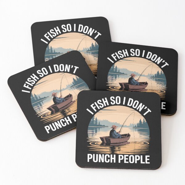 Item preview, I Fish So I Don't Punch People designed and sold by VectorArtGuy.