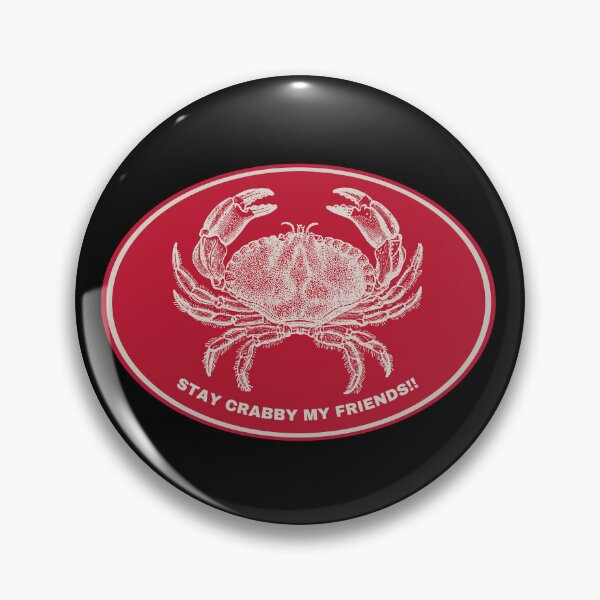 Artikelvorschau, BLEIBT MÜRRISCH, MEINE FREUNDE, CRAB ON RED. entworfen und verkauft von Clarice-AdeleCo.