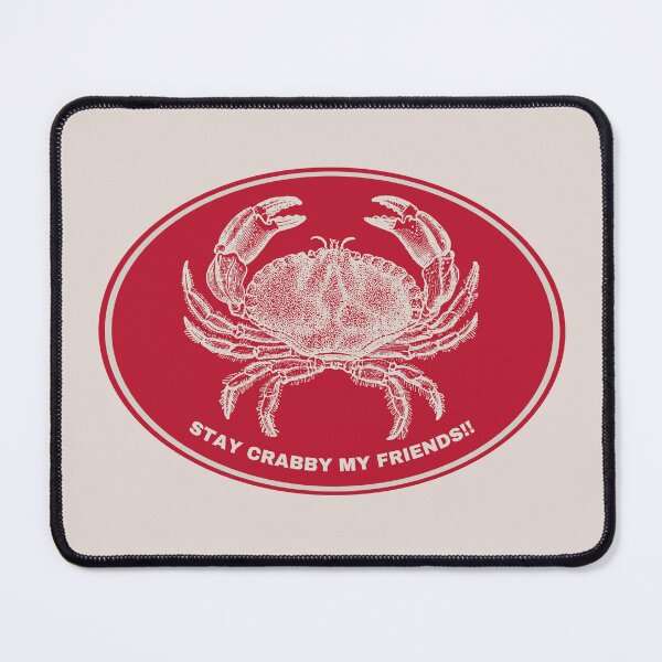Item preview, STAY CRABBY MY FRIENDS, CRAB ON RED. designed and sold by Clarice-AdeleCo.