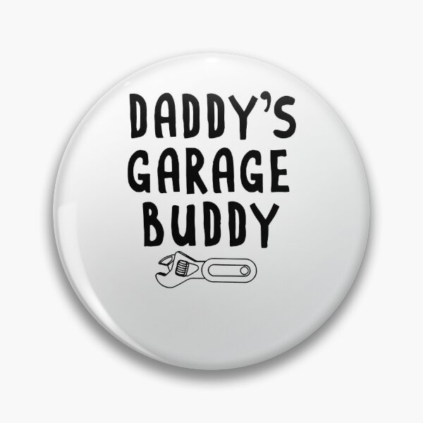 Item preview, Daddy's Garage Buddy For Dad's Helper Cute Mechanic For Dad Trendy designed and sold by XuanhieuBp.