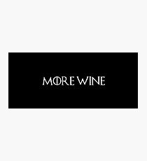 Cersei Lannister - Mehr Wein Fotodruck