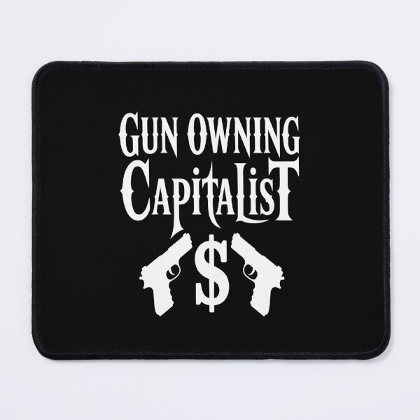 Item preview, Gun Owning Capitalist designed and sold by splindoershop.