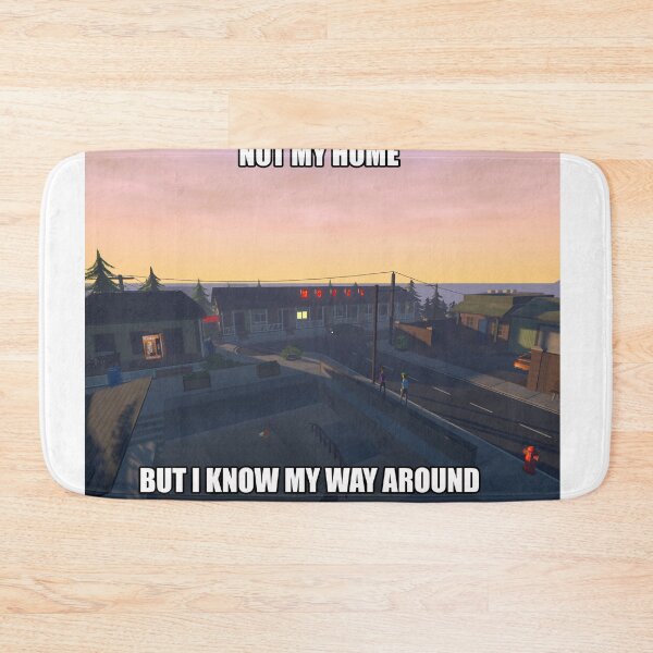 Item preview,  Not my home, but i know my way around v3 | Schedule 1 gift  designed and sold by TingsandStuff.