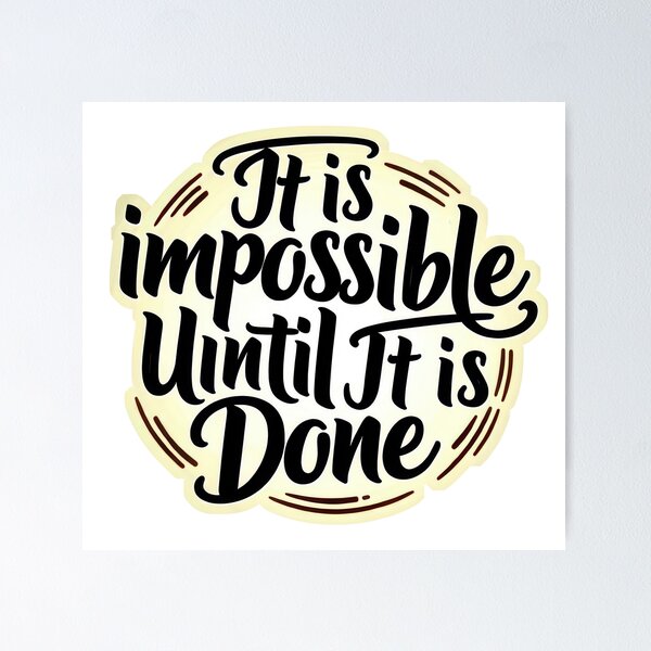Item preview, Impossible Done designed and sold by a2zbuyshop.