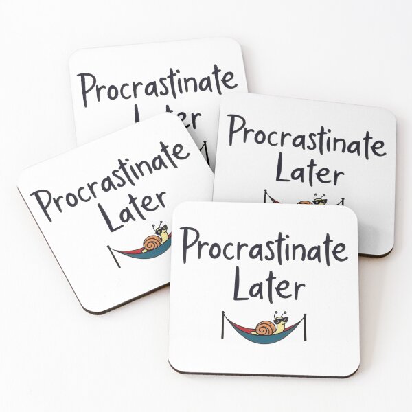 Item preview, Procrastinate Later designed and sold by a2zbuyshop.