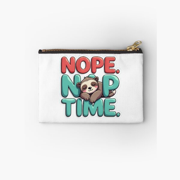 Item preview, Sloth Snooze: Nope. Nap Time. designed and sold by a2zbuyshop.